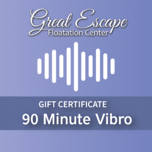 Gift Certificate - 90 Minute Vibroacoustic